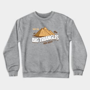 Visit The Big Triangles Of Egypt Crewneck Sweatshirt